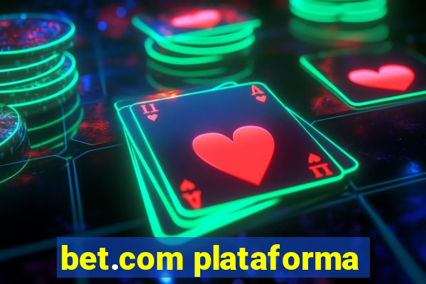 bet.com plataforma